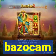 bazocam