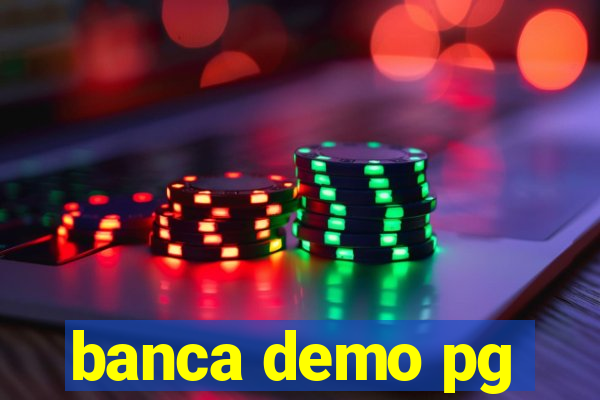 banca demo pg