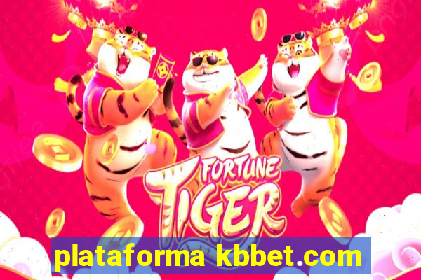 plataforma kbbet.com