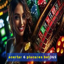 acertar 6 placares bet365