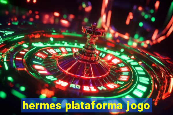 hermes plataforma jogo