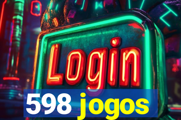 598 jogos