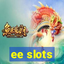 ee slots