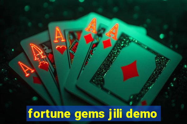 fortune gems jili demo