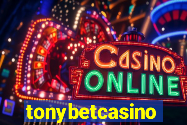 tonybetcasino