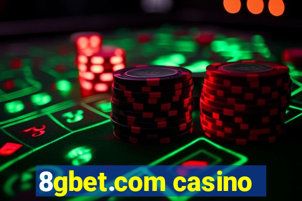 8gbet.com casino