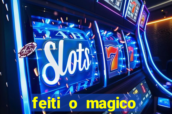 feiti o magico manga ler online