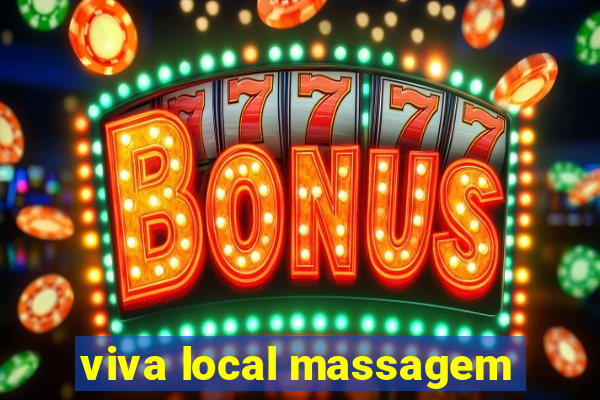 viva local massagem