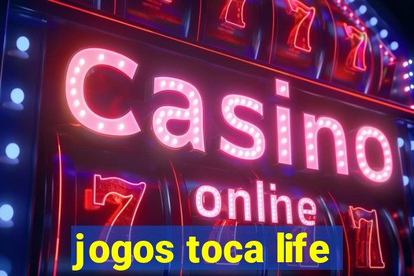 jogos toca life