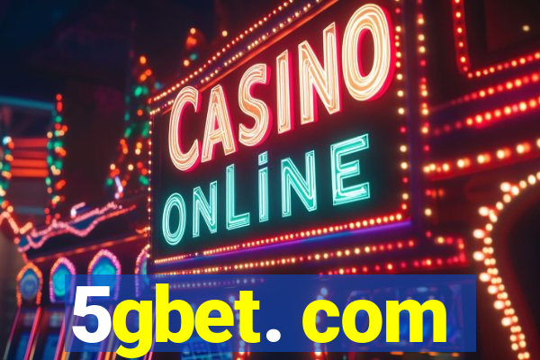 5gbet. com