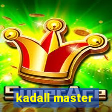 kadall master