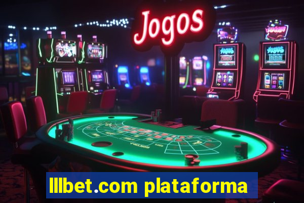 lllbet.com plataforma