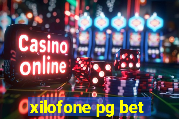 xilofone pg bet