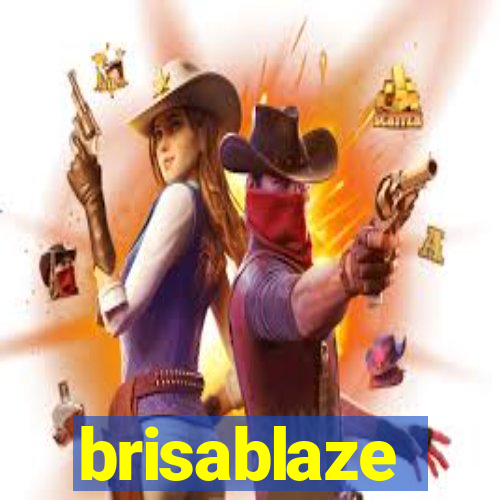 brisablaze