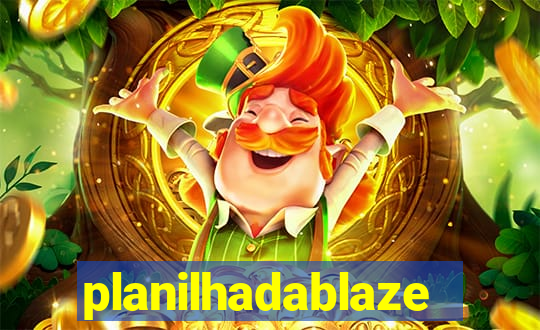 planilhadablaze