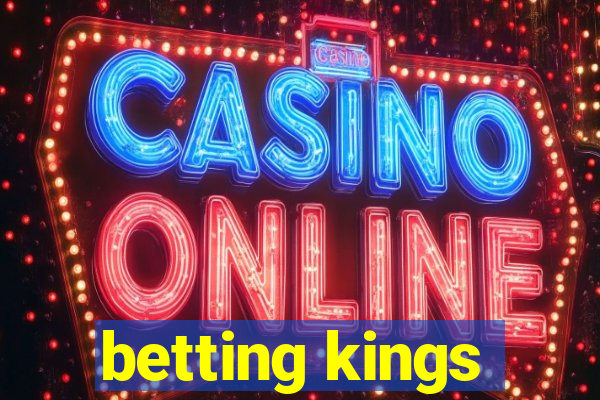 betting kings