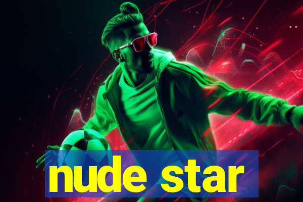 nude star