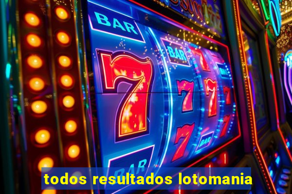 todos resultados lotomania