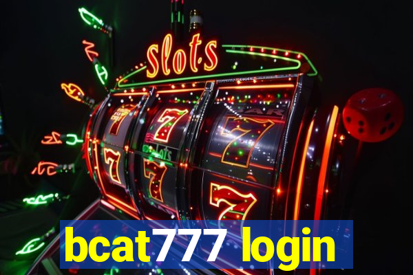 bcat777 login