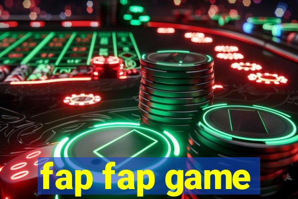 fap fap game