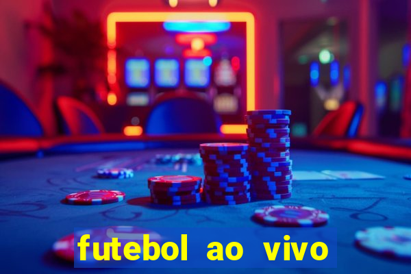 futebol ao vivo sem virus