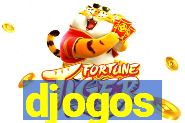 djogos