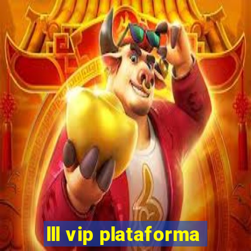 lll vip plataforma