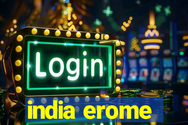 india erome