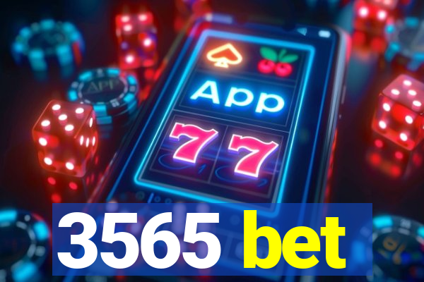 3565 bet