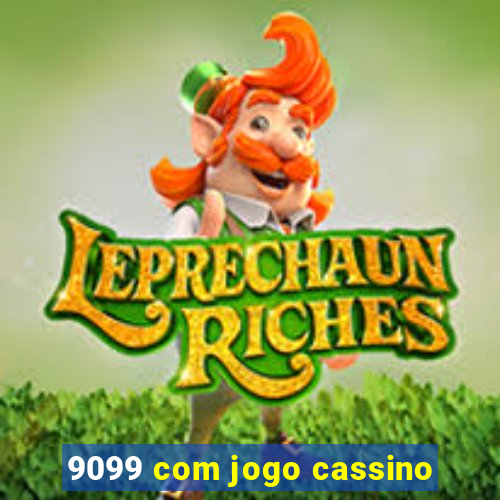 9099 com jogo cassino