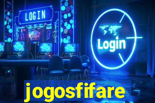 jogosfifare