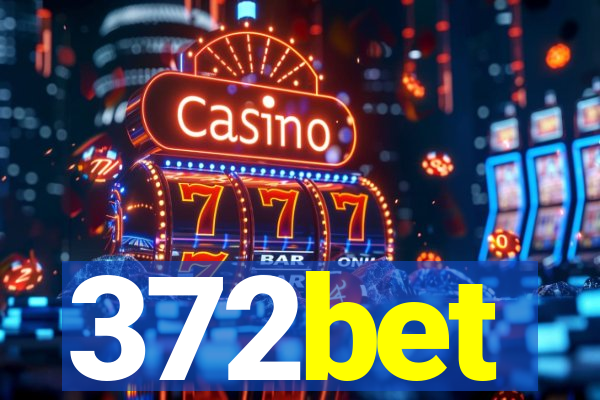 372bet