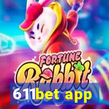 611bet app