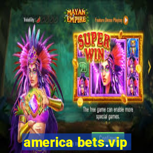 america bets.vip