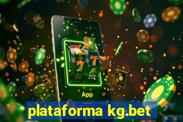 plataforma kg.bet