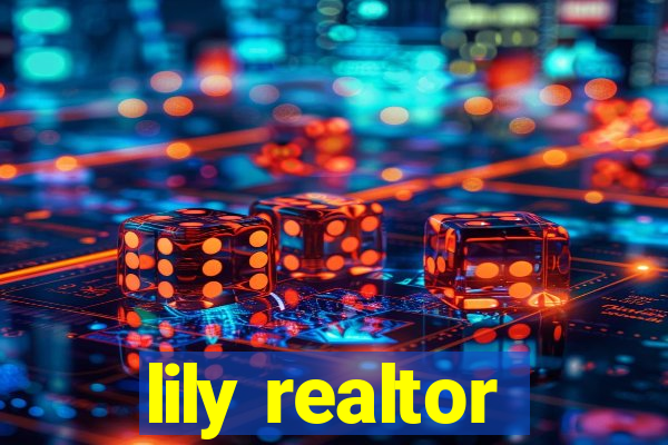 lily realtor