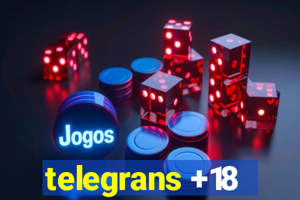 telegrans +18