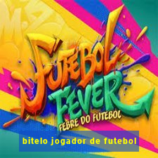 bitelo jogador de futebol