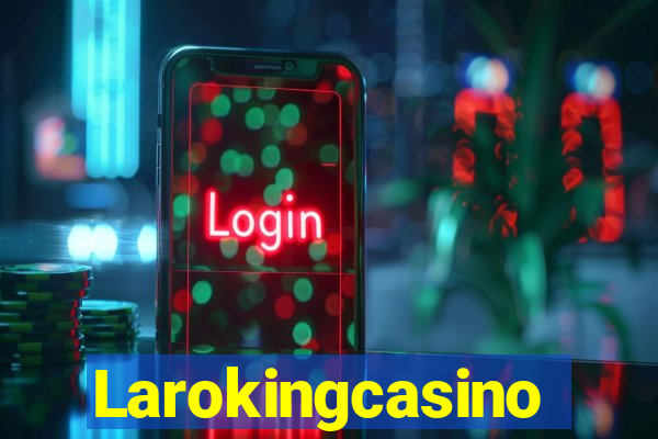 Larokingcasino