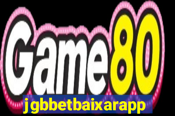 jgbbetbaixarapp