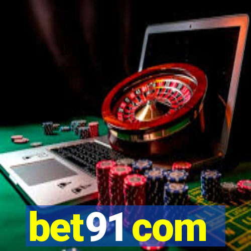 bet91 com