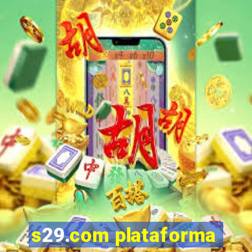 s29.com plataforma