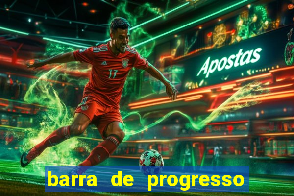 barra de progresso 99 blaze o que significa