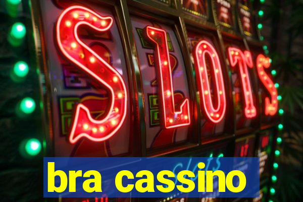 bra cassino