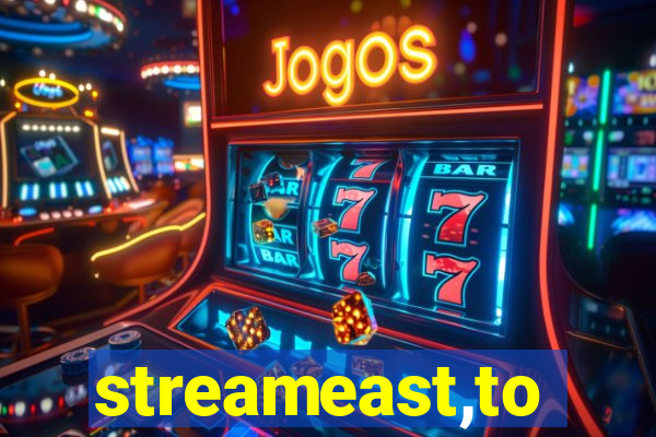 streameast,to