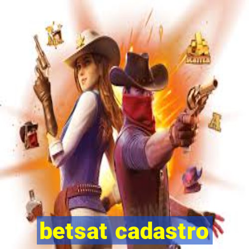 betsat cadastro