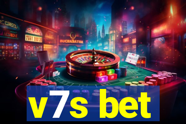 v7s bet