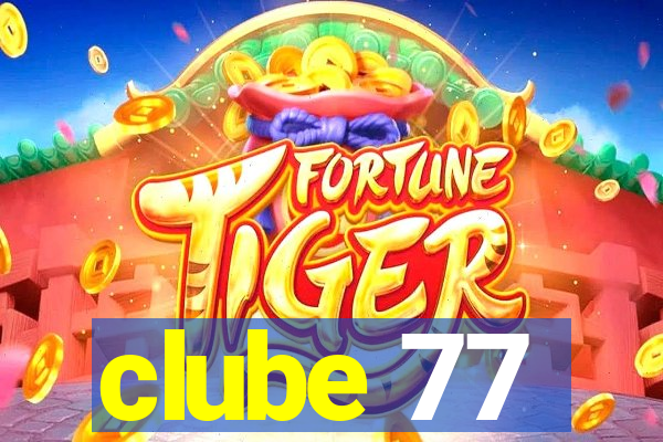 clube 77