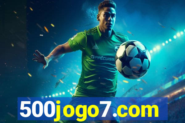 500jogo7.com