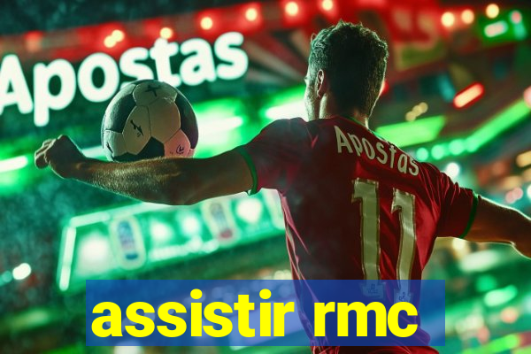 assistir rmc